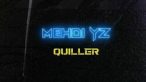 Mehdi YZ - Quiller