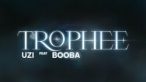 UZI ft. Booba - Trophée