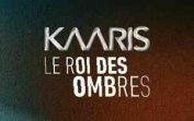 Kaaris – Le roi des ombres